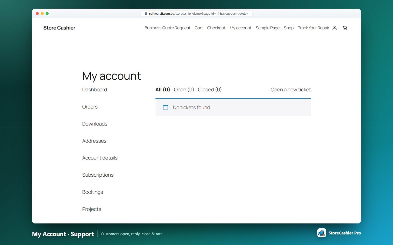 My Account → Support Tickets: customers open, follow, reply to, close and rate tickets.